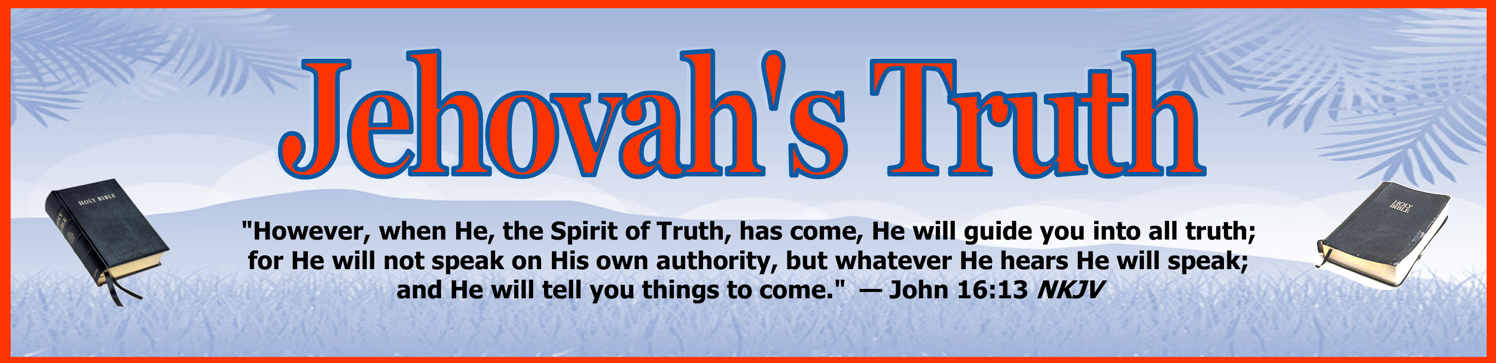 Jehovah's Truth